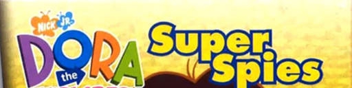 Banner Dora the Explorer Super Spies
